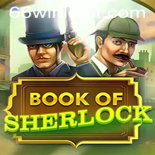 Exploring the Intricate World of BookOfSherlock: A New Gaming Phenomenon
