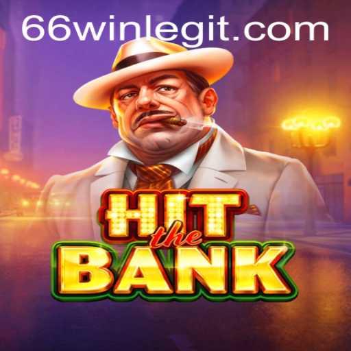 HitTheBank: A Thrilling Gaming Adventure Powered by 66WIN